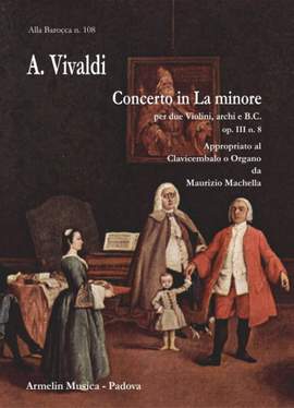 Antonio Vivaldi: Concerto in La minore per due Violini e Archi