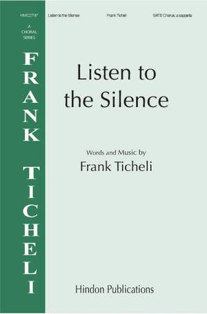 Frank Ticheli: Listen To The Silence