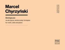 Marcel Chyrzynski: Betelgeuse