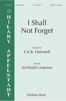 Evan Hammell: I Shall Not Forget