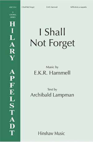 Evan Hammell: I Shall Not Forget