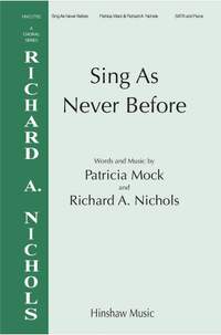 Patricia Mock_Richard A. Nichols: Sing As Never Before