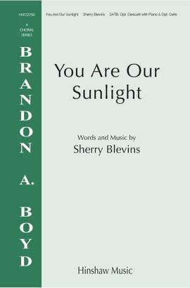 Sherry Blevins: You Are Our Sunlight
