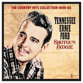 Shotgun Boogie: the Country Hits Collection 1949-56