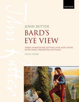Rutter, John: Bard's Eye View
