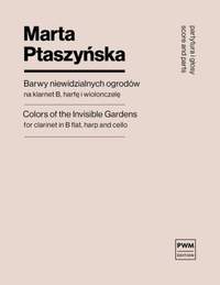 Marta Ptaszynska: Colors of the Invisible Gardens