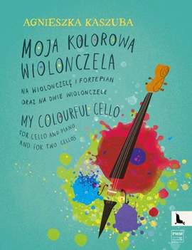 Agnieszka Kaszuba: My Colourful Cello