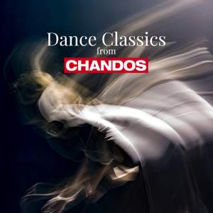 Dance Classics from Chandos