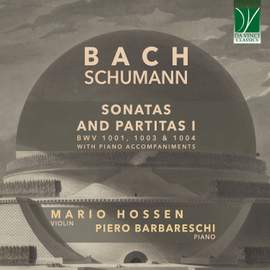 Bach: Sonatas and Partitas I - with Piano Accompaniments by Robert Schumann