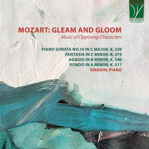 Mozart: Gleam and Gloom - Music of Opposing Characters