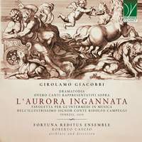 Girolamo giacobbi: l'aurora ingannata, dramatodia