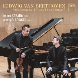 Beethoven: Violin Sonatas Nos. 5: ‘Spring’, 7 & 9 ‘Kreutzer’