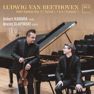 Beethoven: Violin Sonatas Nos. 5: ‘Spring’, 7 & 9 ‘Kreutzer’