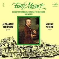 Early Mozart – 1. Pieces for Keyboard, Sonatas for Keyboard and Violin