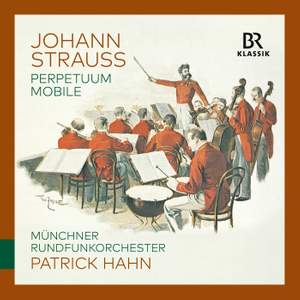 Johann Strauss: Perpetuum Mobile