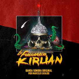 La frecuencia Kirlian (Banda Sonora Original)