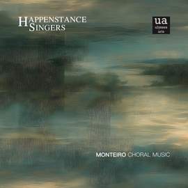 Monteiro: Choral Music