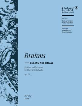 Brahms, Johann: Gesang aus Fingal Op. 17b