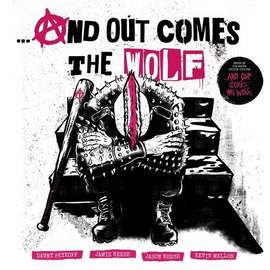 ...and Out Comes the Wolf