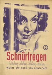 Heino Gaze: Schnürlregen