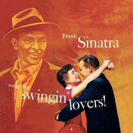 Songs For Swingin Lovers!