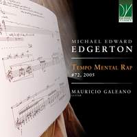 Michael Edward Edgerton: Tempo Mental Rap, #72 (2005)