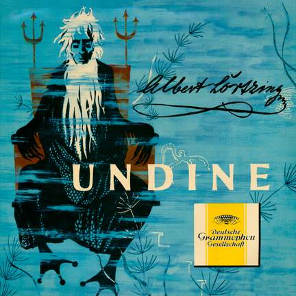 Lortzing: Undine