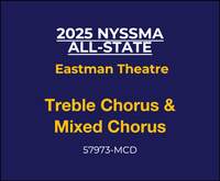 2025 NYSSMA: All-State Treble Chorus & All-State Mixed Chorus