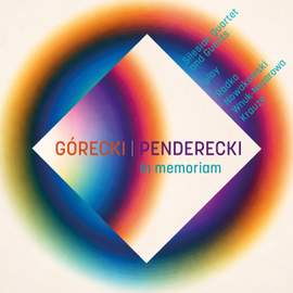 Górecki, Penderecki - in memoriam