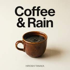 Coffee and Rain