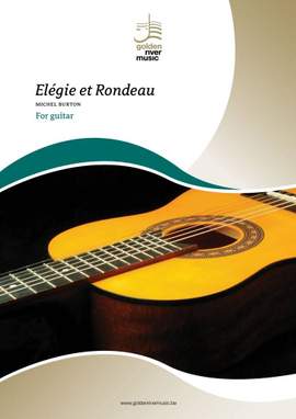 Michel Burton: Elégie et Rondeau