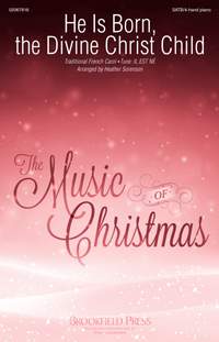 He Is Born, the Divine Christ Child