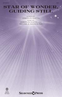 Joseph M. Martin_Michael E. Showalter: Star Of Wonder, Guiding Still