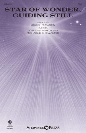 Joseph M. Martin_Michael E. Showalter: Star Of Wonder, Guiding Still