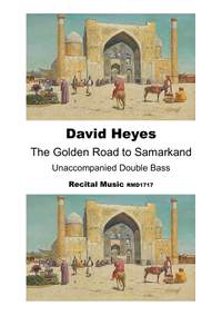 David Heyes: The Golden Road to Samarkand