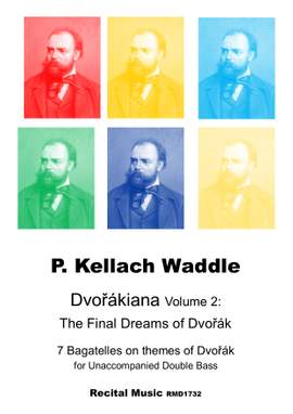 P. Kellach Waddle: Dvorakiana Volume 2