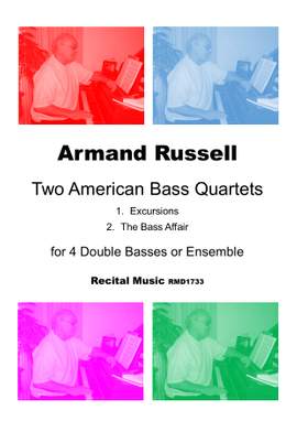 Armand Russell: Two American Bass Quartets