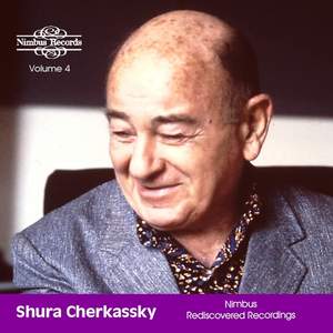 Shura Cherkassky Rediscovered, Vol. 4