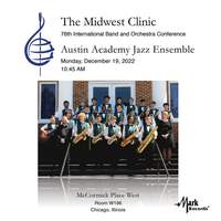 2022 Midwest Clinic: Austin Academy Jazz Ensemble