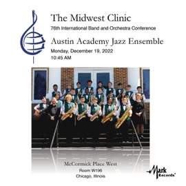 2022 Midwest Clinic: Austin Academy Jazz Ensemble