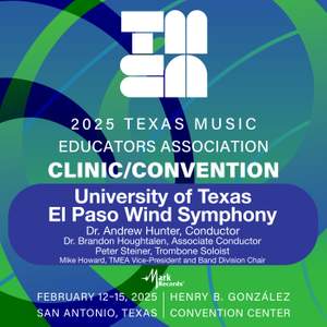 2025 TMEA: University of Texas at El Paso Wind Symphony