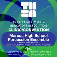 2025 TMEA: Marcus High School Percussion Ensemble