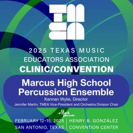 2025 TMEA: Marcus High School Percussion Ensemble