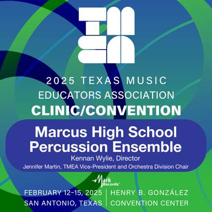 2025 TMEA: Marcus High School Percussion Ensemble