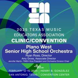2025 TMEA: Plano West Senior High School Orchestra