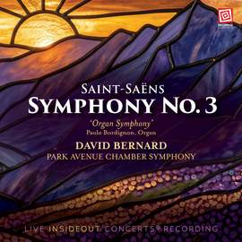 Saint-Saëns: Symphony No. 3 in C Minor, Op. 78