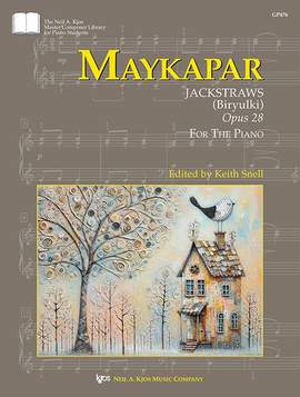 Maykapar, Samuel: Jackstraws (Biryulki) Op.28 (piano)