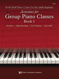 Snell, Keith: Activities for Group Piano Classes Bk 1