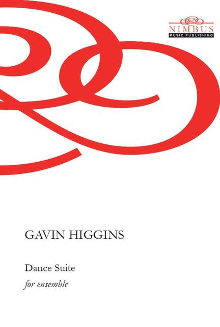Gavin Higgins: Dance Suite for ensemble - Study Score