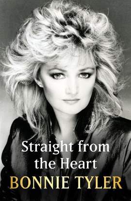 Straight from the Heart: The official autobiography by the legendary Total Eclipse of the Heart singer